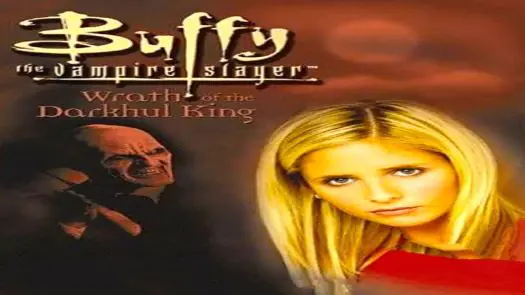 Buffy the Vampire Slayer Wrath of the Darkhul King game